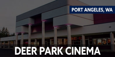 Deer Park Cinema - Port Angeles, WA